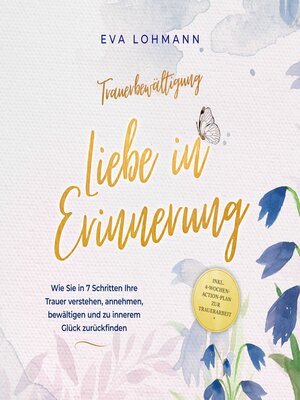 cover image of Trauerbewältigung--Liebe in Erinnerung